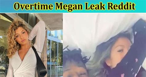 leaked video of overtime megan|Overtime Megan Leaks: Controversial Revelations